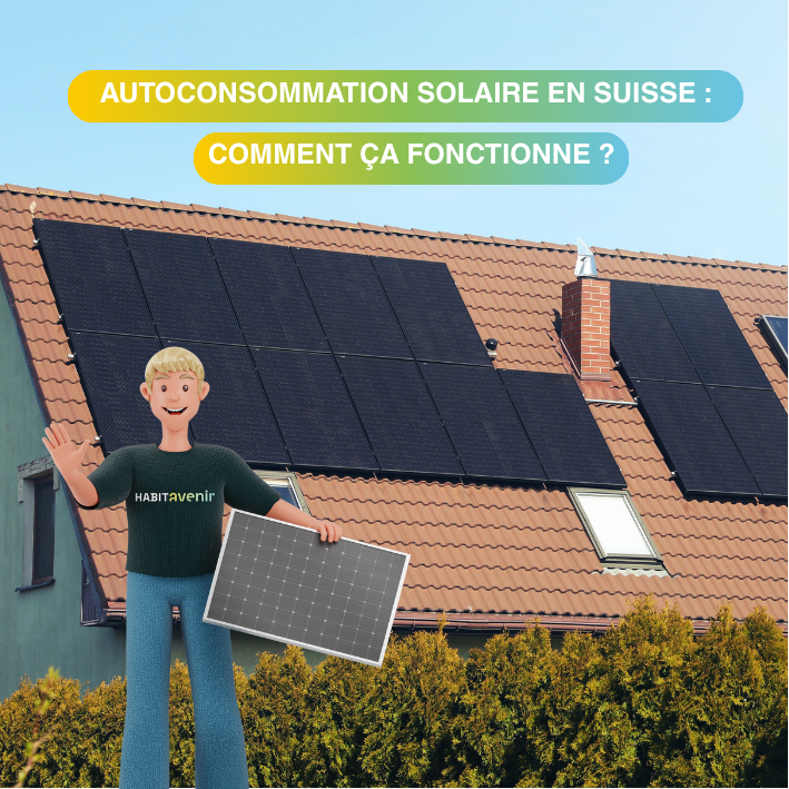 Autoconsommation solaire en Suisse : comment ça fonctionne ?